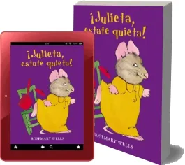 «Julieta Estate Quieta» | Rosemary Wells - Descargar PDF o ePub 2022
