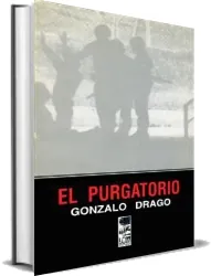 «El Purgatorio» Review PDF en Español | Gonzalo Drago 2022 + resumen