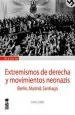 PDF Extremismos de Derecha y Movimientos Neonazis: Berlin, Madrid, Santiago del autor Isaac Caro