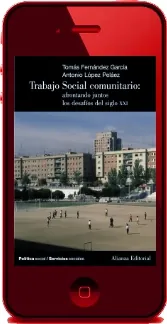 Trabajo Social Comunitario: Afrontando Juntos Los Desafíos Del Siglo Xxi PDF gratis | Tomás Fernández García + ePub