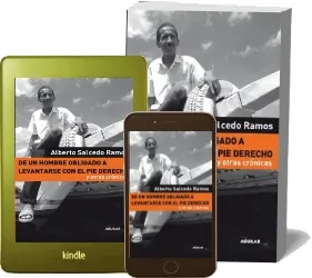De un Hombre Obligado a Levantarse Con el Pie Derecho y Otras Crónicas Descargar 1 link PDF + eBook