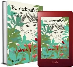 «El Extraño» #GRATIS Jordi Sierra i Fabra PDF online 2022 + resumen