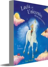 Leer PDF Google Drive Lucía y el Unicornio, Felices para Siemprw