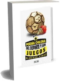Poesía Chilena Del Deporte y Los Juegos Descargar [Books] + eBook