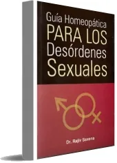 Descargar libro Guia Homeopatica para Los Desordenes Sexuales - Rajeev Saxena + resumen