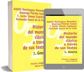 Historia Del Mundo Clásico a Través de Sus Textos. 1. Grecia Libro gratis para leer MEGA