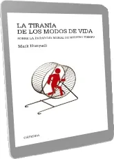 La Tiranía de Los Modos de Vida | Mark Hunyadi - Descargar PDF o ePub Google Drive