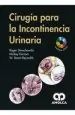 PDF Cirugia para la Incontinencia Urinaria del autor Roger Dmochowski