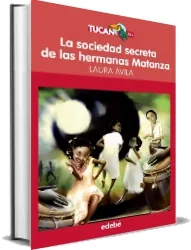 Descargar «La Sociedad Secreta de Las Hermanas Matanza» en PDF gratis (Laura Ávila) 2023 + resumen
