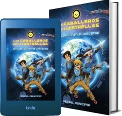 Descarga Los Caballeros de Las Estrellas 1. Un Castillo en el Universo de Michael Peinkofer en español completo PDF + eBook