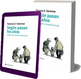 Bajar libro gratis en PDF Segun Pasan Los Años + resumen