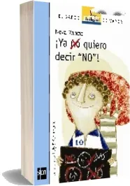 ¡Ya no Quiero Decir \'No\' (2022) | Neva Milicic Müller + resumen