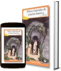 Descargar Mitos y Leyendas de Nuestra América relacionado a 6 Básico + eBook