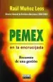 PDF Pemex en la Encrucijada del autor Raúl Muñoz Leos