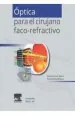 PDF Optica para el Cirujano Faco- Refractivo del autor R. Ruiz Mesa