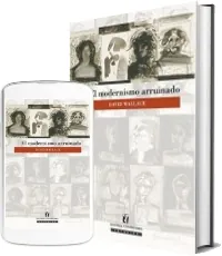 Descarga El Modernismo Arruinado completo eBook 2022 + resumen