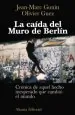 PDF La Caída Del Muro de Berlín del autor Jean Marc Gonin
