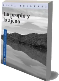 Libro completo: Lo Propio y lo Ajeno de Diana Bellesi en PDF Google Drive, MEGA, Uploaded, Megaup, LetsUpload, Torrent, Microsoft OneDrive, Amazon Drive edición 2022 | Android - iPhone
