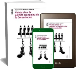 Veinte Años de Politica Economica de la Concertacion eBook descargar PDF Hugo Fazio Google Drive