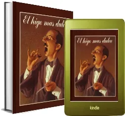 Bajar El Higo más Dulce resumen online