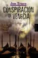 PDF La Conspiración de Venecia del autor Jon Trace