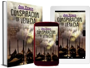 Gratis «La Conspiración de Venecia» Descargar | Jon Trace Mega