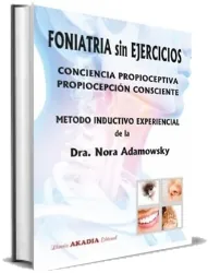 Descargar gratis Foniatria sin Ejercicios eBook torrent de Nora Adamowsky 128 páginas de la editorial Akadia
