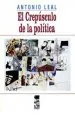 PDF El Crepúsculo de la Política del autor Antonio Leal