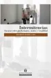 PDF Intermitencias. Ensayos sobre Performance, Teatro y Visualidad del autor Mauricio Barría