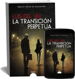 «La Transición Perpetua» eBook Descargar PDF Luis Del Val - 2022 Mega