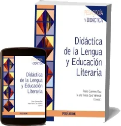 Libro PDF «Didáctica de la Lengua y Educación Literaria» - Pedro Guerrero Ruiz 2022 + resumen