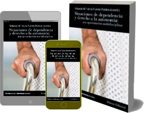 Descargar Situaciones de Dependencia y Derecho a la Autonomía PDF | Yolanda María de la Fuente Robles | 2022 Mega