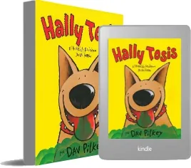 Hally Tosis, el Horrible Problema de un Perro actualizado online + resumen