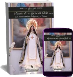 Descargar «Historia de la Iglesia en Chile Tomo Iii» PDF completo 786 páginas 2022 + ePub