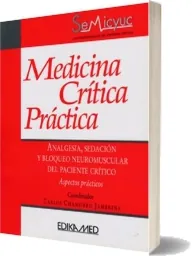 Descargar «Analgesia, Sedacion y Bloqueo Neuromuscular Del Paciente Critico» PDF reseña gratis + resumen