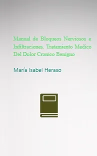 Descargar Manual de Bloqueos Nerviosos e Infiltraciones. Tratamiento Medico Del Dolor Cronico Benigno PDF libro completo Google Drive
