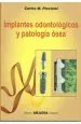 PDF Implantes Odontologicos y Patología Osea del autor Carlos m. Piccinini
