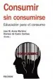 PDF Consumir sin Consumirse del autor José María Arana Martínez