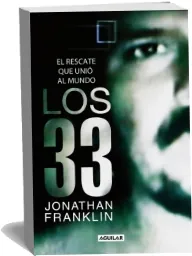 Review Los 33 + descarga PDF | Jonathan Franklin + eBook