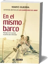 Descargar gratis En el Mismo Barco eBook de Mario Guerra 256 páginas de la editorial Aguilar
