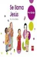 PDF Religión Católica. Prekínder. Se Llama Jesús. Texto del autor María Merino Martínez de Pinillos