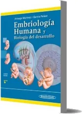 Descargar gratis Embriologia Humana y Biologia Del Desarrollo de Manuel Arteaga Libro completo (Medica Panamericana) 