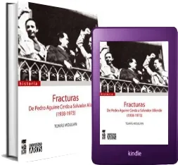 Descarga PDF español + resumen Fracturas: De Pedro Aguirre Cerda a Salvador Allende