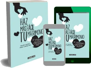 Google Books en PDF: Haz más Fácil tu Matrimonio edición 2022 versión completa