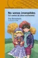 PDF No Somos Irrompibles del autor Elsa Bornemann