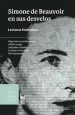 PDF Simone de Beauvoir en Sus Desvelos. Lecturas Feministas del autor Olga Gray
