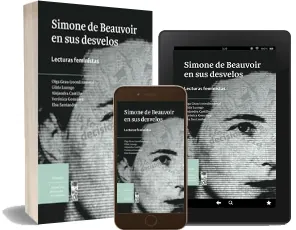 Simone de Beauvoir en Sus Desvelos. Lecturas Feministas Leer online resumen [ePub] gratis