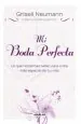 PDF Mi Boda Perfecta del autor Neumann Grisell