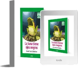 Leer PDF «La Luna Tiene Ojos Negros» editorial Zig Zag + resumen