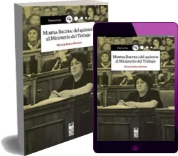 Mireya Baltra: Del Quiosco al Ministerio Del Trabajo descargar en español PDF + eBook